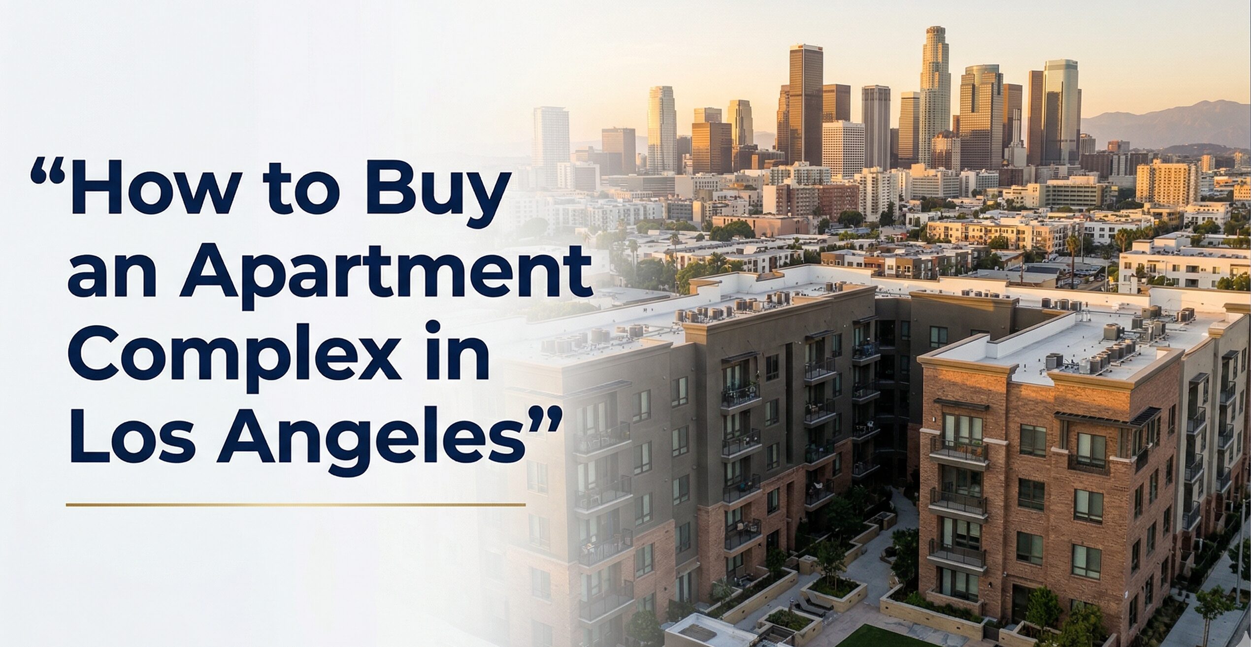 How-to-Buy-an-Apartment-Complex-in-Los-Angeles