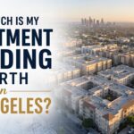 how-much-is-my-apartment-building-worth-in-los-ageles