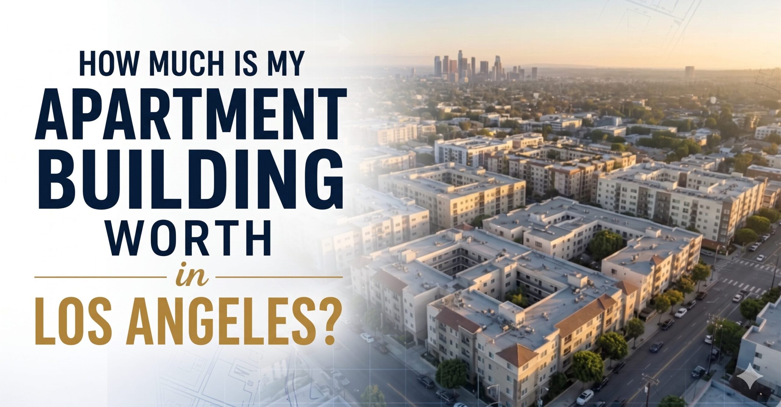 how-much-is-my-apartment-building-worth-in-los-ageles