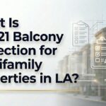 what-is-sb-721-balcony-inspection-for-multifamily-properties-in-la