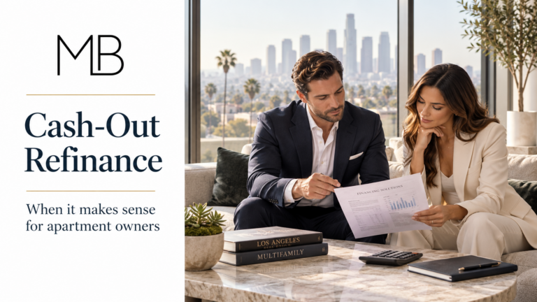 Cash-Out Refinance for Apartment Buildings When It Makes Sense